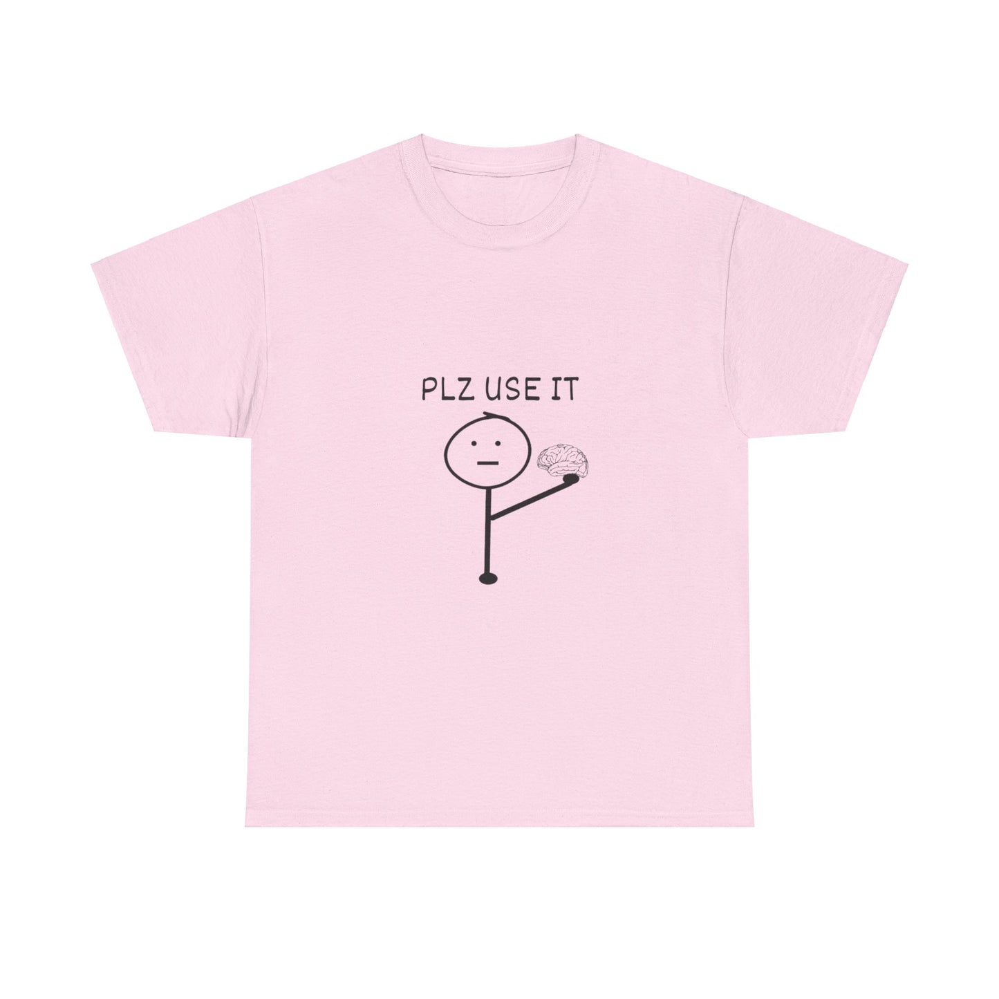 Plz Use It Tee