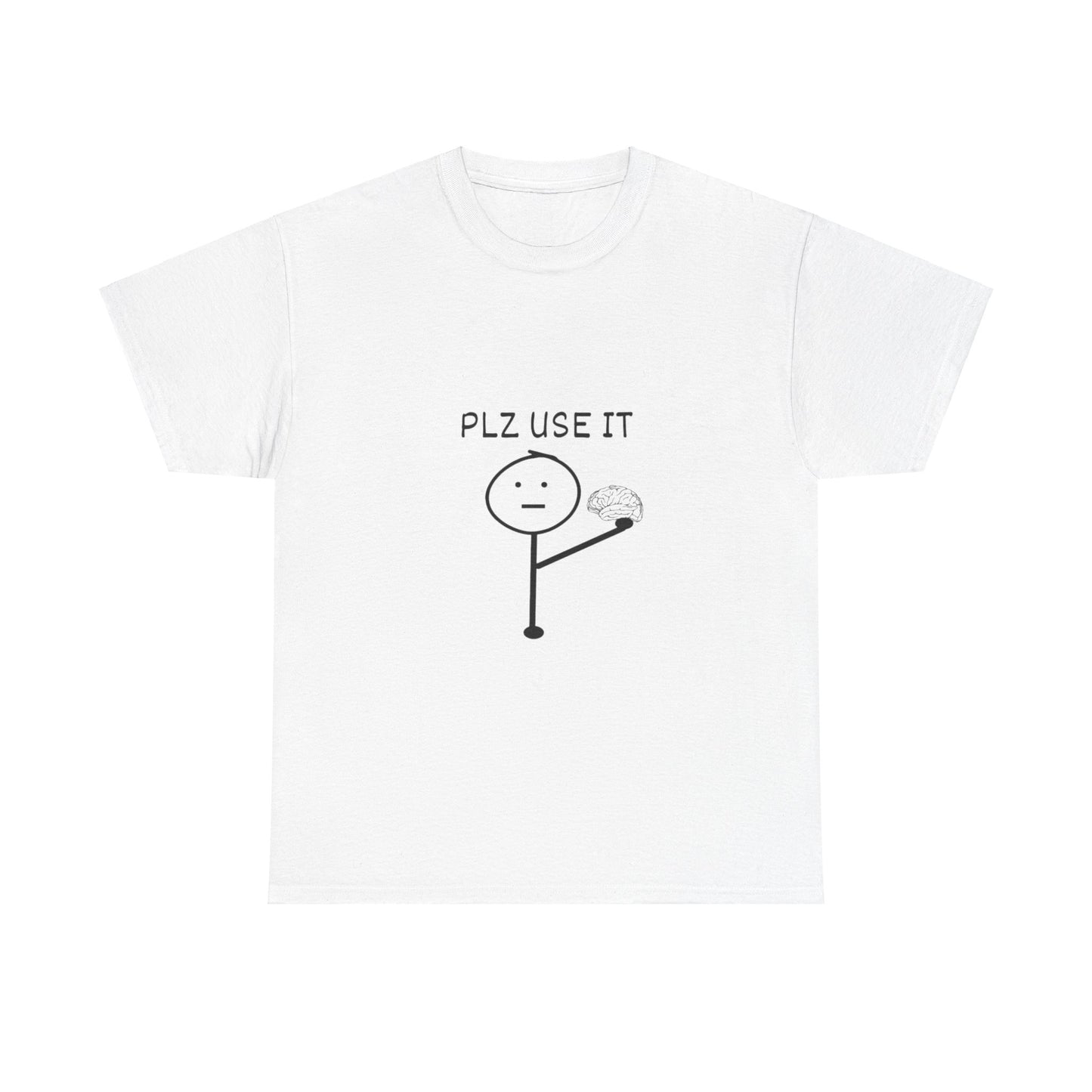 Plz Use It Tee